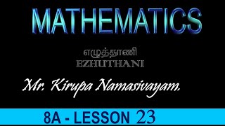 Lesson 23MathematicsYear 08Mr Kirupa Namasivayam [upl. by Llatsyrk]