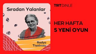 Radyo Tiyatrosu Sıradan Yalanlar  Dram [upl. by Gorden]