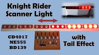 Knight Rider Scanner Light Bar  LED Chaser Circuit CD4017 NE555 Projects [upl. by Amadeus]