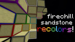 Firechill Sandstone RECOLORS edited by eggwontcrack [upl. by Peltier]