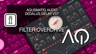 Fb OUTPUT FILTER OVERDRIVE  Dedalus Delay  VST Effect by Aqusmatic Audio [upl. by Madalena]