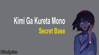 Lagu Jepang Paling Sedih  Kimi Ga Kureta Mono  Secret Base  Terjemahan Lyrics Indonesia [upl. by Jesselyn489]