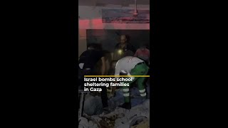 Israel bombs school sheltering families in Gaza  AJ shorts [upl. by Mcroberts704]