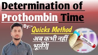 lecture 37Determination of Prothrombin Time PT  StepbyStep Procedure amp Explanation [upl. by Hinkle]