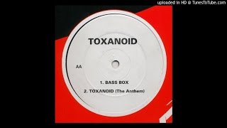 Toxanoid  Toxanoid The Anthem [upl. by Nezam]