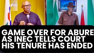 Game Over For Abure As INEC Tells Court His Tenure Ended Since June [upl. by Namlak940]