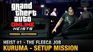 GTA Online Heist 1  The Fleeca Job  Kuruma Criminal Mastermind [upl. by Eanert]