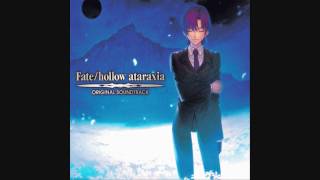 FateHollow Ataraxia OST  Hollow short ver [upl. by Thor]