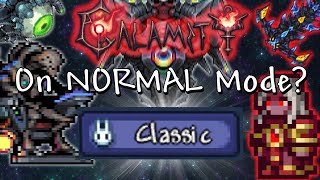 How Easy is Calamity on NORMAL Mode  FINALE [upl. by Krefetz]