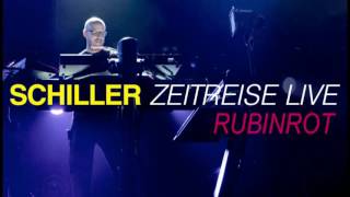 Schiller  Rubinrot Live [upl. by Henriques]