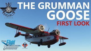 MSFS  New BigRadials Grumman JRF6B GOOSE  First Look Out Now [upl. by Eelek]