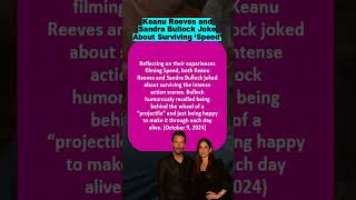 Keanu Reeves and Sandra Bullock Joke About Surviving ‘Speed’ [upl. by Talanian359]