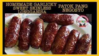 PATOK NA PANG NEGOSYOHOME MADE GARLICKY SWEET SKINLESS LONGGANISA [upl. by Jean18]