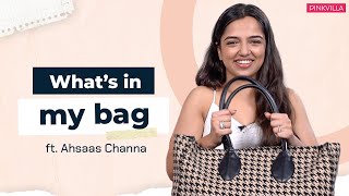 Whats In My Bag with Ahsaas Channa  Fashion  Bag Essentials  Ahsaas Channa  Pinkvilla [upl. by Vories]