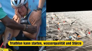 Olympischen Spiele 2024 Paris Triathlon kann starten wasserqualität besser Stürze beim Radfahren [upl. by Johathan]