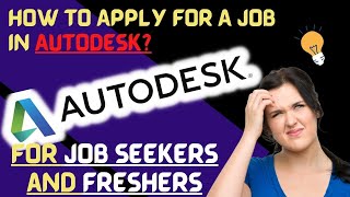 How to apply for a job at AUTODESK  INDIA  USA  AUS  Freshers  JOB SEEKERS  AUTODESK [upl. by Smaoht218]