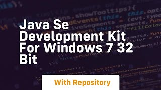 java se development kit for windows 7 32 bit [upl. by Anivas]