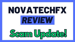 NovatechFX Update Review  What Is Going On With This Scam Must Watch [upl. by Aisnetroh]