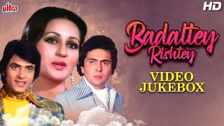 Badaltey Rishtey HD Full Album Jukebox  Kishore Kumar Mohd Rafi Lata Mangeshkar  Classic Songs [upl. by Udelle]