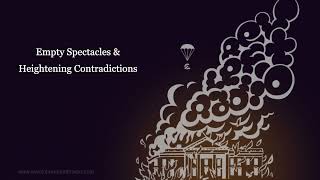 Empty Spectacles and Heightening Contradictions [upl. by Thom]