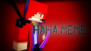 HAHA Meme│Minecraft Animation [upl. by Neicul]