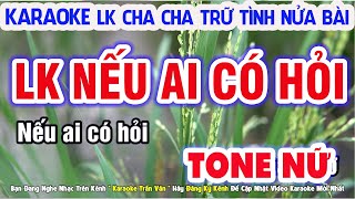 Karaoke Liên Khúc Bolero Tone Nữ  Nếu Ai Có Hỏi  Beat Chuẩn Dễ Hát ➤ Nhạc Sống Trần Văn [upl. by Stefano]