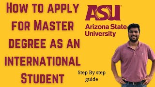 How to apply in ARIZONA STATE UNIVERSITY for Master Graduate Degree as an international students [upl. by Olodort460]