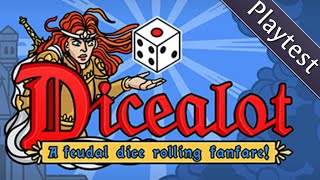 Dicealot  Playtest [upl. by Kristopher]