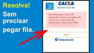 Seu Celular Possui muitos CPF cadastrados procure uma agência da caixa  CAIXA TEM APP [upl. by Siron]