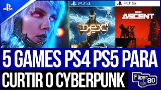 GAMES PARA CURTIR O CYBERPUNK  Melhores jogos estilo cyberpunk do PS4 PS5 [upl. by Eednyl238]