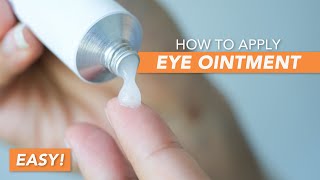 How To Apply Eye Ointment Quick amp Easy [upl. by Ahsietal632]