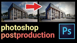 Photoshop Post Production Architecture Visualization Best Tutorial [upl. by Atteuqal]