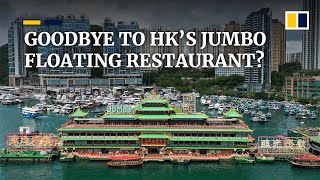 Why Hong Kongs Jumbo Floating Restaurant could leave the city in a few weeks [upl. by Pimbley486]