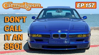 The E31 BMW 850CSi and other 8series — The Carmudgeon Show Jason Cammisa amp Derek TamScott — Ep 157 [upl. by Atinot322]