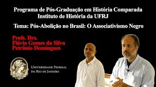 CULTNE  Curso de Extensão UFRJ  Pós Abolição no Brasil  Associativismo Negro [upl. by Henriques33]