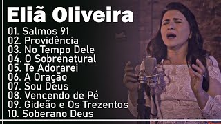 EliÃ£ Oliveira cd completo louvores que edifica  No Tempo Dele Hinos para adorar a Deus 2024 [upl. by Nyrrek136]