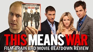 Bad Movie Beatdown This Means War REVIEW [upl. by Eilitan]