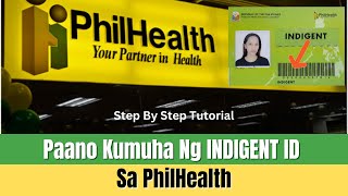 PhilHealth  Paano Kumuha Ng Indigent ID  Ano Ang Requirements at Sino Ang Mga Qualified Dito [upl. by Maidie236]