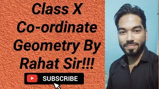 Class X Coordinate Geometry By Rahat Sir [upl. by Market]