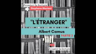 LÉtranger ACamus LIVRE AUDIO  Partie 2 [upl. by Zere512]