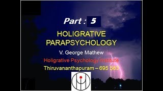 Parapsychology seminar Part 5  Dr George Mathew [upl. by Leynad710]