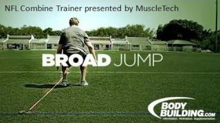 NFL Combine Trainer Broad Jump  Bodybuildingcom [upl. by Nalim]