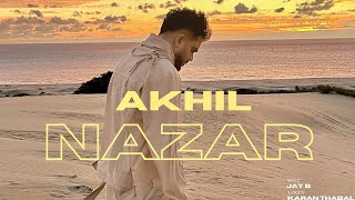 NAZAR  full song   Akhil [upl. by Je]