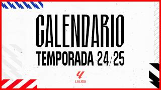 OFICIAL 🚨 CALENDARIO de LA LIGA EA SPORT 2425  Todos los Detalles [upl. by Yerdua]