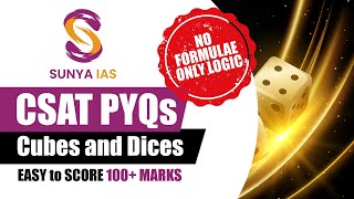 CSAT PYQs TopicWise Cubes amp Dices Session 1Score 100 Marks UPSC CSE Prelims 2023  Sunya IAS [upl. by Jeffery]