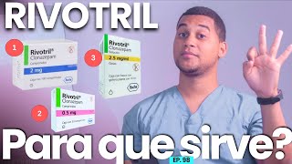 RIVOTRIL PARA QUE SIRVE  3 COSAS [upl. by Jolee810]