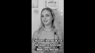 12 lessons I learned at a Dr Joe Dispenza Advanced Week Long Part 1 [upl. by Tandy725]