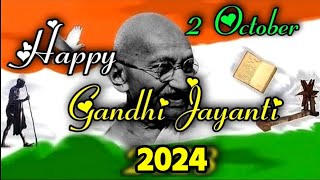 Gandhi jayanti WhatsApp status 2024Happy Gandhi jayantiOctober 2 Gandhi jayanti statusMahatma [upl. by Darsey715]