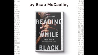 National Book Launch for Reading While Black by New Testament Scholar Dr Esau McCaulley [upl. by Annoyi752]