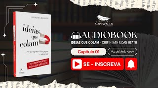 Audiobook  Ideias que colam  Capítulo I Sequência completa nos próximos vídeos [upl. by Inilahs]